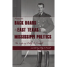From the Backroads of East TX to MS Politics: The life of Billy R. Powell
