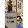 Child labor fought with cash