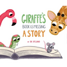Giraffe's Book Is Missing a Story