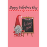 Happy Valentine's Day: Gnome Cover/Unique Greeting Card Alternative