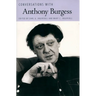 Conversations with Anthony Burgess