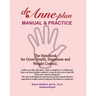 dr.Anne plan MANUAL & PRACTICE: The Handbook for Good Health, Happiness and Weight Control