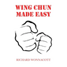 Wing Chun Made Easy