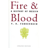 Fire and Blood: A History of Mexico