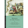 Mission to the Volga
