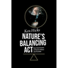Nature's Balancing ACT: How Small Quirks of Physics Makes Life Possible