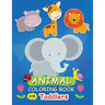 Animal Coloring Book for Toddlers: Activity Book for Toddlers
