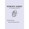 Nobody Asked: Loving Myself to Spite You