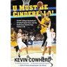 U Must Be Cinderella!: Inside College Basketball's Greatest Upset Ever and the Audacious School That Pulled It Off