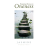 Stepping Stones to Oneness