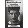 Something Inside: Conversations with Gay Fiction Writers