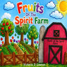 Fruits Of The Spirit Farm