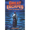 Great Escapes: Journey to Freedom, 1838