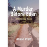 A Murder Before Eden