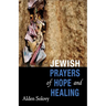 Jewish Prayers of Hope and Healing