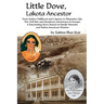 Little Dove, Lakota Ancestor