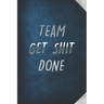 Team Get Shit Done: Funny Gift for Team Members At Work From Boss, Coworker Gift for Employee Appreciation Ideal Christmas Appreciation Da