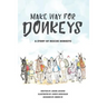 Make Way For Donkeys