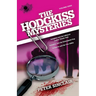 The Hodgkiss Mysteries: Hodgkiss and the Lillimoor Ladies' Tennis Club and Other Stories