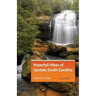 Waterfall Hikes of Upstate South Carolina