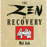 The Zen of Recovery