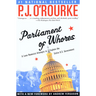 Parliament of Whores: A Lone Humorist Attempts to Explain the Entire U.S. Government