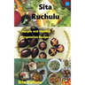 Sita Ruchulu: Simple and Healthy Vegetarian Recipes