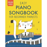 Easy Piano Songbook for Beginner Pianists: 40 Songs for Kids. Piano Sheet Music with Online Video Access. Introduction Lessons.