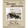 The Granite Attraction Stories of the Pikes Peak Highway and Summit