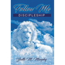 Follow Me: Discipleship