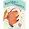 Amigo the Capybara