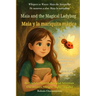 Maia and the Magical Ladybug (An English - Spanish Bilingual Adventure): A gentle story of quiet bravery and the magic of being yourself