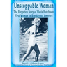 Unstoppable Woman: The Forgotten Story of Mavis Hutchison -- First Woman to Run Across America
