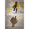 Undaunted Joy: The Revolutionary Act of Cultivating Delight