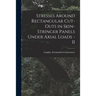 Stresses Around Rectangular Cut-outs in Skin-stringer Panels Under Axial Loads - II