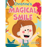 Christine's Magical Smile