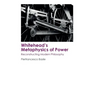 Whitehead's Metaphysics of Power: Reconstructing Modern Philosophy