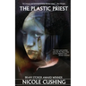 The Plastic Priest