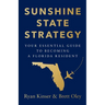 Sunshine State Strategy: Your Essential Guide to Becoming a Florida Resident