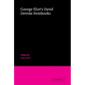 George Eliot's 'Daniel Deronda' Notebooks