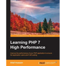 Learning PHP 7 High Performance