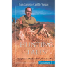 Hunting Tales. Vol I. A Compilation of Big Game Hunting stories from Peru Luis