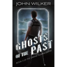 Ghosts of the Past