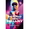 Beyond Binary: The Two-Spirit Journey Through History