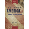 Retiring in America 2.0: It's Still All About Income