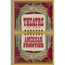 Theatre on the American Frontier