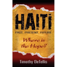 Haiti: Past, Present, Future