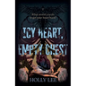 Icy Heart, Empty Chest