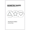 Geometric Shapes: Montessori geometric shapes book, bits of intelligence for baby and toddler, children's book, learning resources.