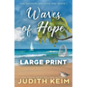 Waves of Hope: Large Print Edition